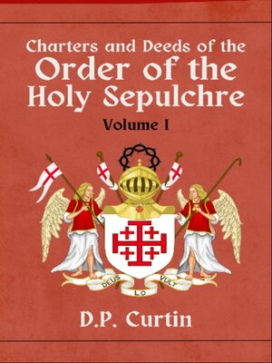 cover image of Charter and Deeds of the Order of the Holy Sepluchre